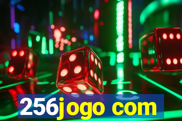 256jogo com